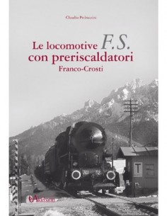 Le locomotive FS con preriscaldatori Franco-Crosti