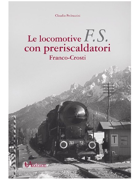Le locomotive FS con preriscaldatori Franco-Crosti