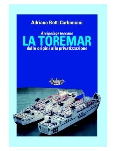 La Toremar dalle origini alla privatizzazione