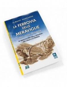 La ferrovia delle meraviglie - Cuneo - Nizza - Ventimiglia