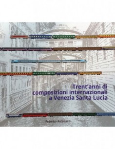 Trent'anni di composizioni internazionali a Venezia Santa...