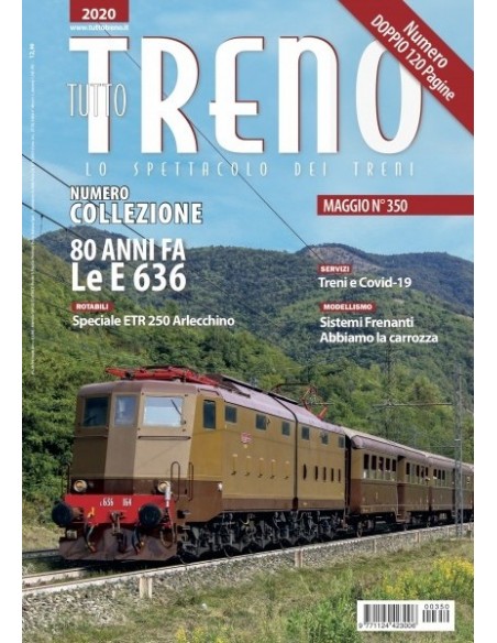 Tutto Treno 350 - 80 anni fa le E.636