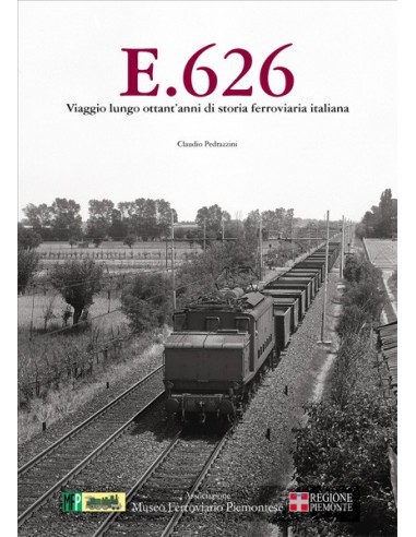 E.626 - Viaggio lungo ottant'anni di storia...