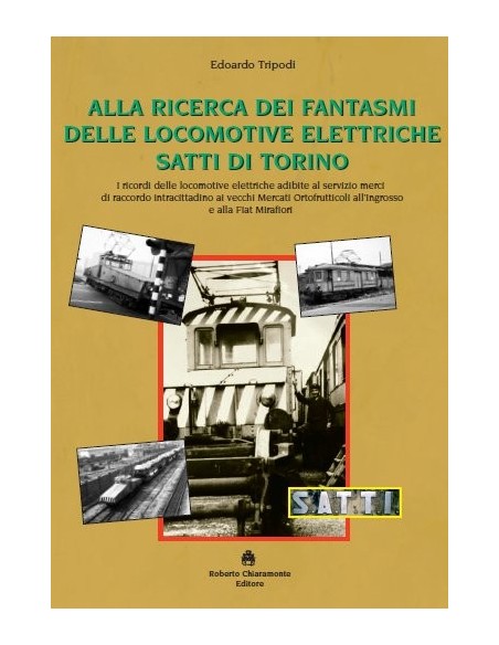 Alla ricerca dei fantasmi delle loc. elettriche SATTI di