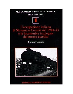 L'occupazione italiana di Slovenia e Croazia nel 1941-43