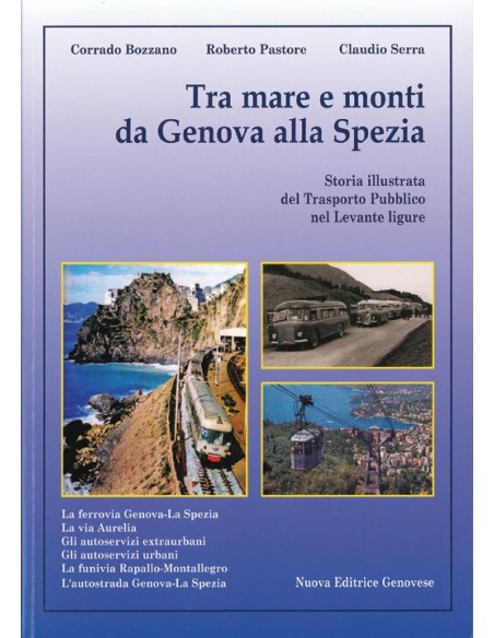 Tra mare e monti da Genova alla Spezia