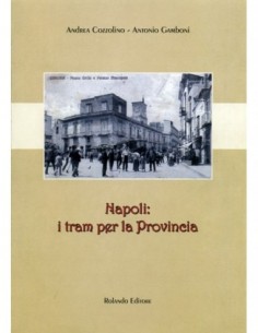 Napoli: i tram per la Provincia