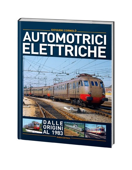 Automotrici elettriche - Dalle origini al 1983