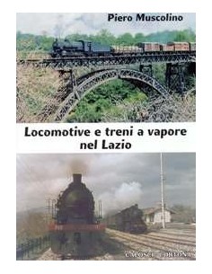 Locomotive e treni a vapore nel Lazio
