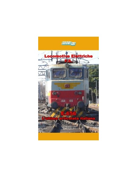 Locomotive Elettriche FS - E.656 L'ultima articolata...
