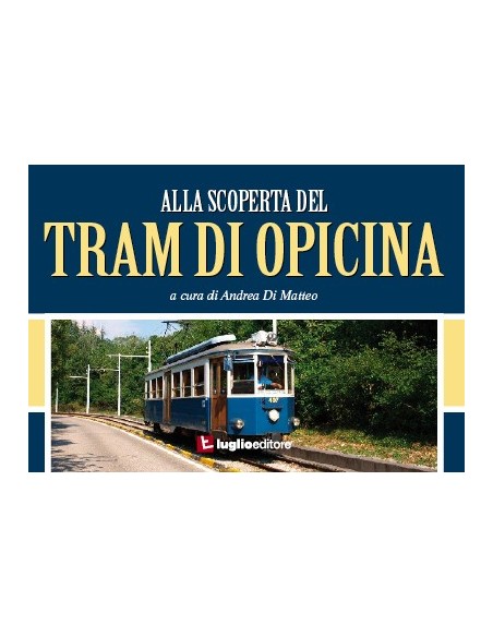Alla scoperta del Tram di Opicina