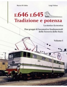 E.646 E.645 Tradizione e potenza - Volume I