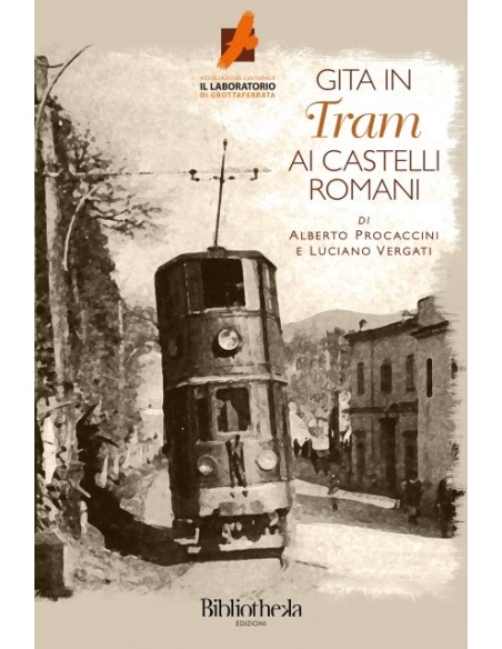 Gita in tram ai Castelli Romani