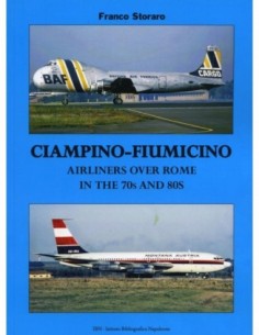 Ciampino - Fiumicino - Airliners over Rome in the 70s and...