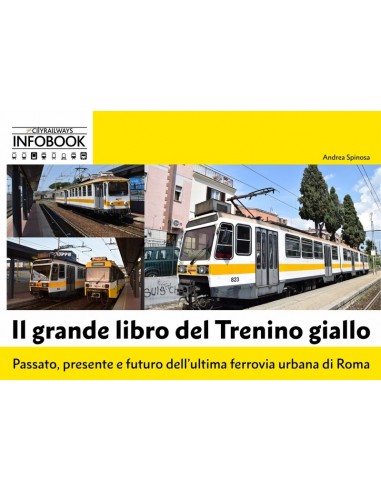 Il grande libro del Trenino giallo