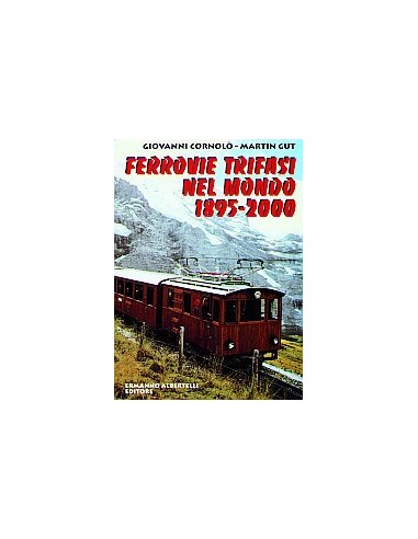 Ferrovie trifasi nel mondo - 1895-2000