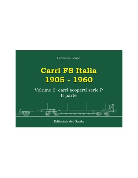 Carri FS 1905-1960 - Volume VI - Carri scoperti serie P II parte