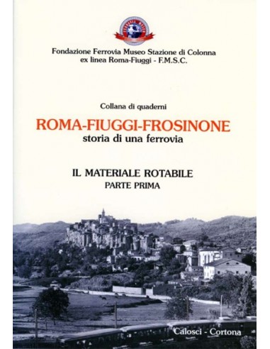 Roma-Fiuggi-Frosinone - Il materiale rotabile -...