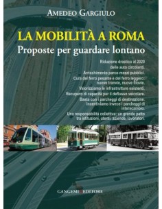 La mobilità a Roma - Proposte per guardare lontano