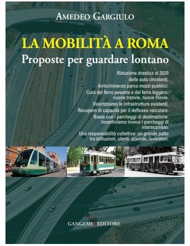 La mobilità a Roma - Proposte per guardare lontano