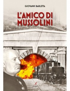 L'amico di Mussolini