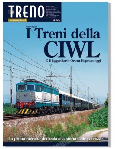 I Treni della CIWL e il leggendario Orient...