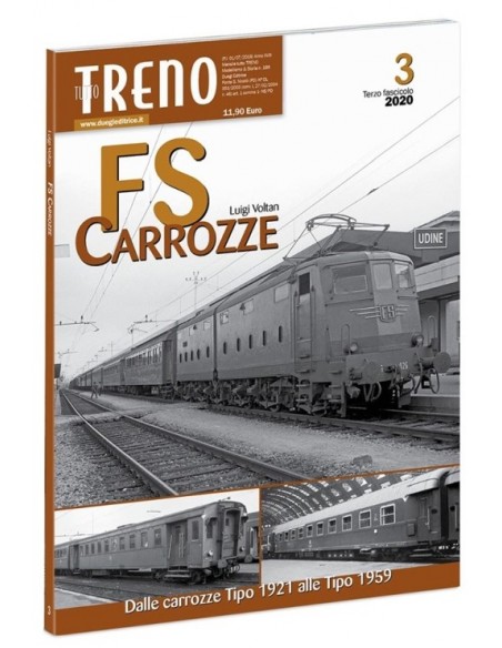 FS Carrozze - Dalle Tipo 1921 alle Tipo 1959 - III Fascicolo