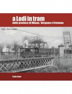 A Lodi in tram