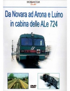 Da Novara ad Arona e Luino in cabina delle ALe 724