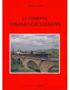 La ferrovia Teramo - Giulianova