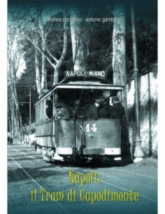 Napoli: il tram di Capodimonte