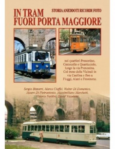 In tram fuori Porta Maggiore