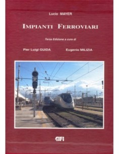 Impianti ferroviari - Tecnica ed esercizio
