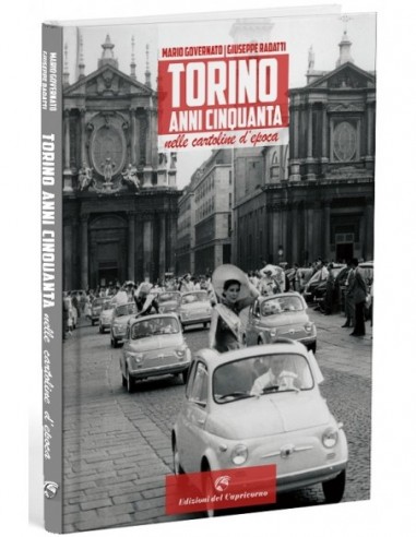 Torino anni Cinquanta nelle cartoline d'epoca