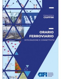Orario ferroviario - Integrazione e connettività