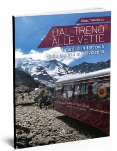 Dal treno alle vette