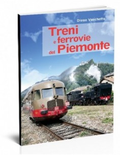 Treni e ferrovie del Piemonte