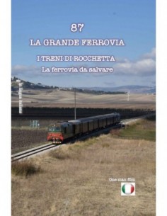 I treni di Rocchetta - La ferrovia da salvare