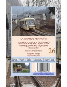 Domodossola - Locarno. Uno sguardo sulla Vigezzina 2