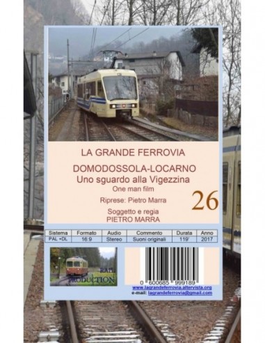 Domodossola - Locarno. Uno sguardo sulla Vigezzina