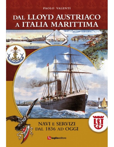 Dal Lloyd Austriaco a Italia Marittima